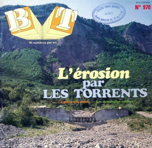 Bibliothèque de travail n°970 : L'érosion par les torrents - Collectif - Livre