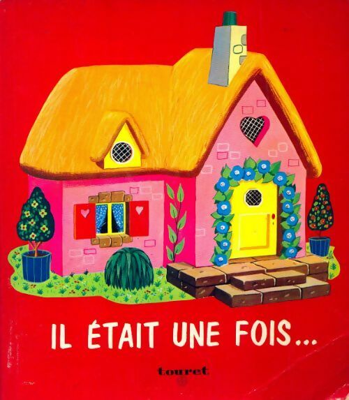 Il était une fois... - Collectif - Livre