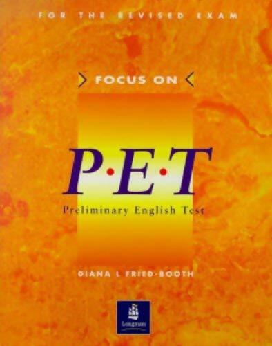 Focus on P.E.T. Preliminary english test - Diana L. Fried-Booth - Livre