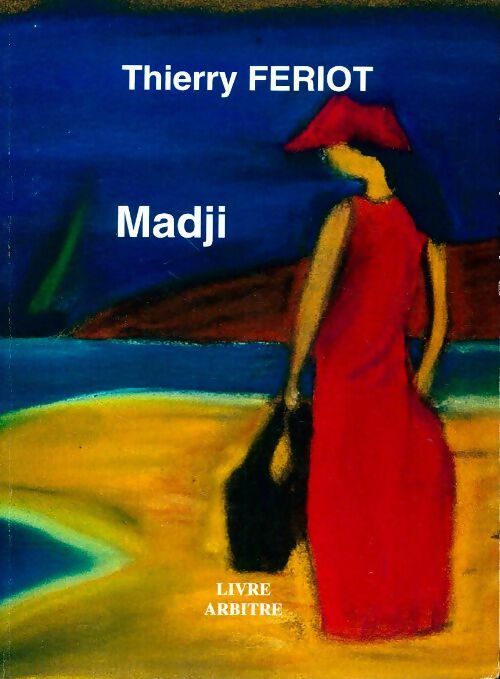 Madji - Thierry Feriot - Livre