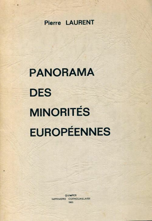 Panorama des minorités européennes - Pierre LAURENT - Livre