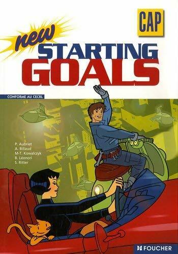 New starting goals CAP - Collectif - Livre
