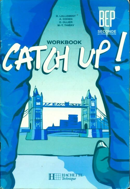 Catch up ! seconde Pro BEP Workbook - Collectif - Livre