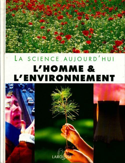 L'homme et l'environnement - Isabelle Bourdial - Livre