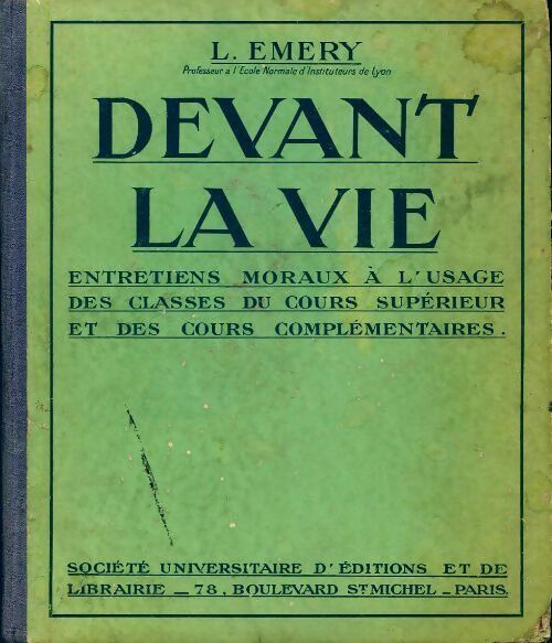 Devant la vie - L. Emery - Livre