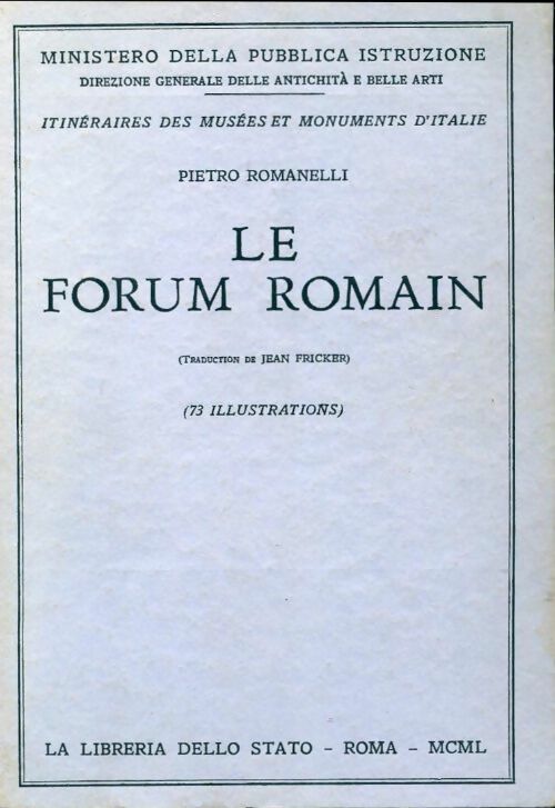Le forum romain - Pietro Romanelli - Livre