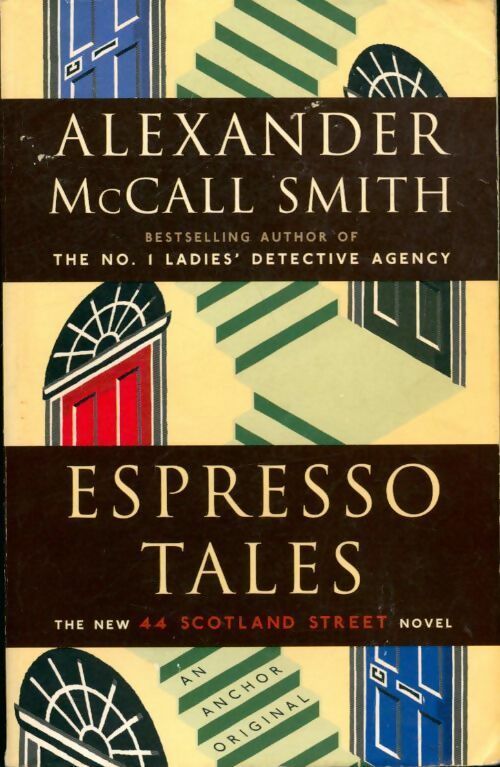 Espresso tales - Alexander McCall Smith - Livre