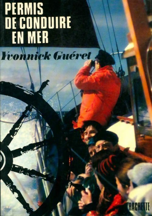 Permis de conduire en mer - Yvonnick Guéret - Livre
