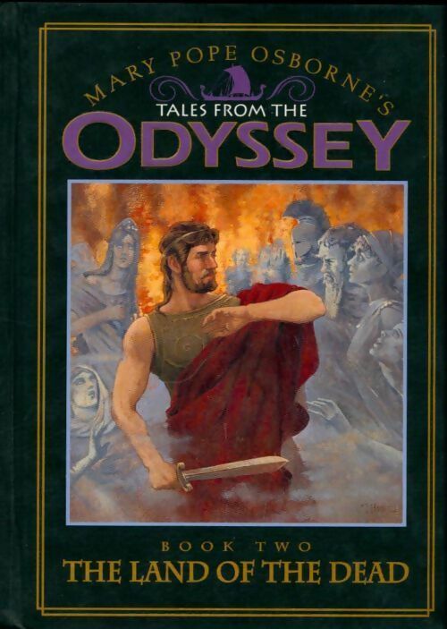 Tales from the odyssey Book 2 : The land of the dead - Mary Pope Osborne - Livre