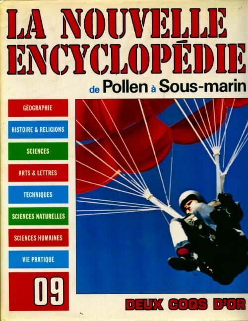 La nouvelle encyclopédie Tome IX : de Pollen à Sous-marin - Collectif - Livre