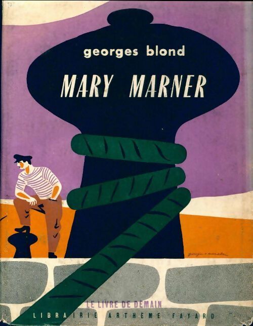 Mary Marner - Georges Blond - Livre