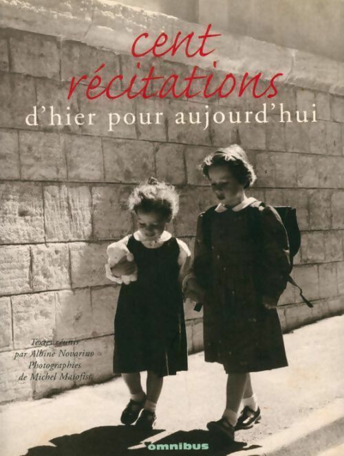 Cent récitations d'hier pour aujourd'hui - Albine Novarino - Livre