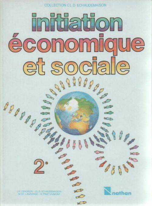 Initiation économique et sociale Seconde - Collectif - Livre