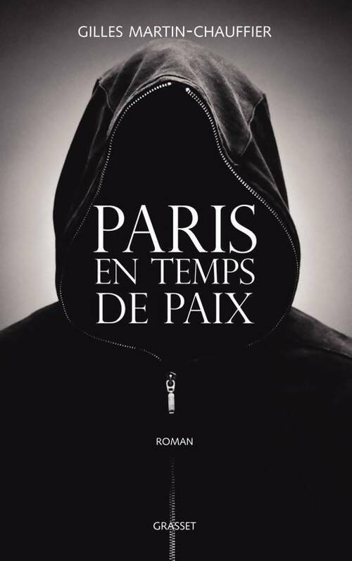 Paris en temps de paix - Gilles Martin-Chauffier - Livre