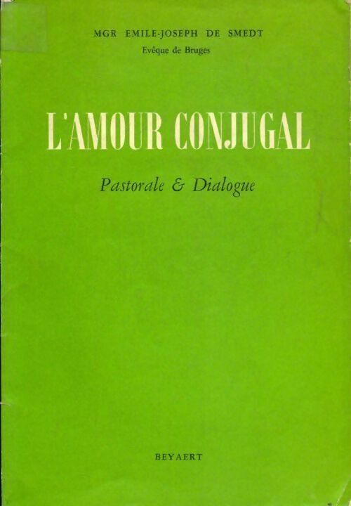 L'amour conjugal - Emile-Joseph De Smedt - Livre