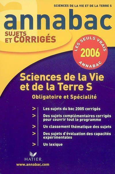 Sciences de la vie et de la terre Terminale S Sujets corrigés 2006 - Jean-Claude Hervé - Livre