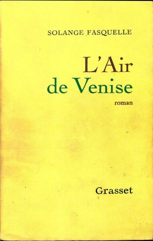 L'air de Venise - Solange Fasquelle - Livre