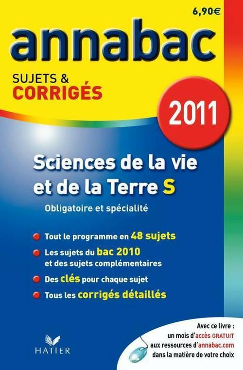 Sciences de la vie et de la terre Terminale S Sujets et corrigés 2011 - Jacques Bergeron - Livre