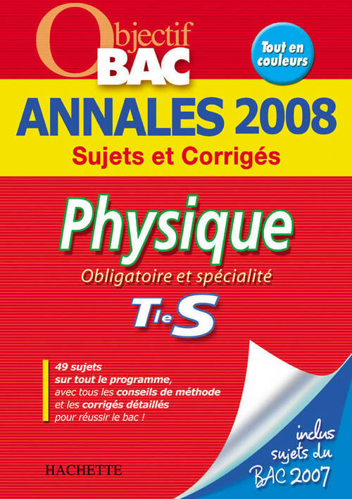 Physique Terminale S Sujets et corrigés 2008 - Aline Chaillou - Livre