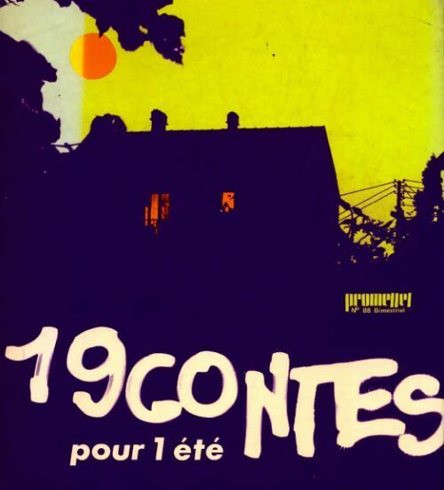 Promesses n°88 : 19 contes pour l'été - Collectif - Livre
