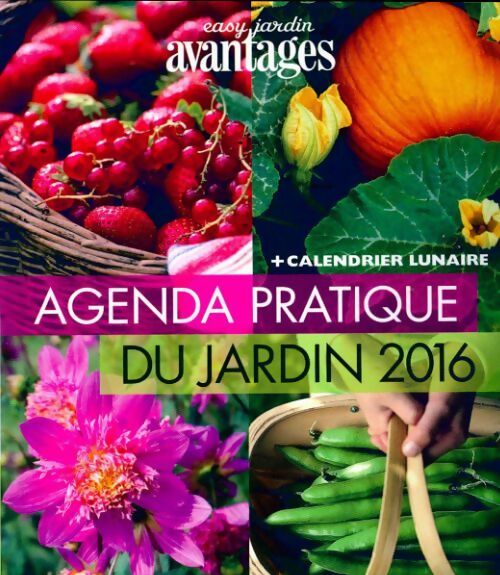 Agenda pratique du jardin 2016 - Inconnu - Livre