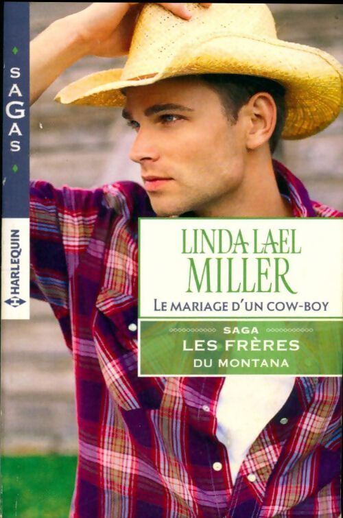 Le mariage d'un cow-boy - Linda Lael Miller - Livre