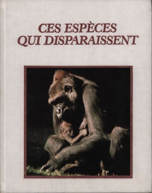 Ces espèces qui disparaissent - Jean-Christophe Balouet - Livre