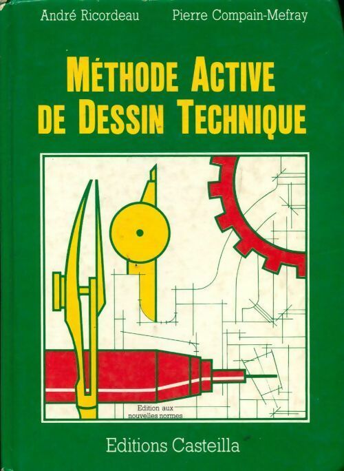 Méthode active de dessin technique - André Ricordeau - Livre