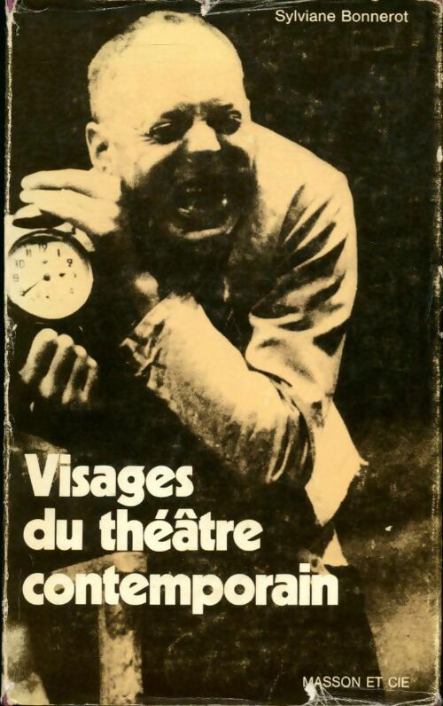 Visages du théâtre contemporain - Syviane Bonneroit - Livre