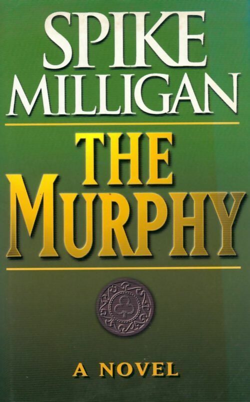 The murphy - Spike Milligan - Livre