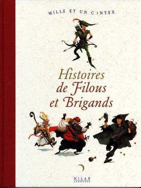 Histoires de filous et brigands - Sébastien Mourrain - Livre