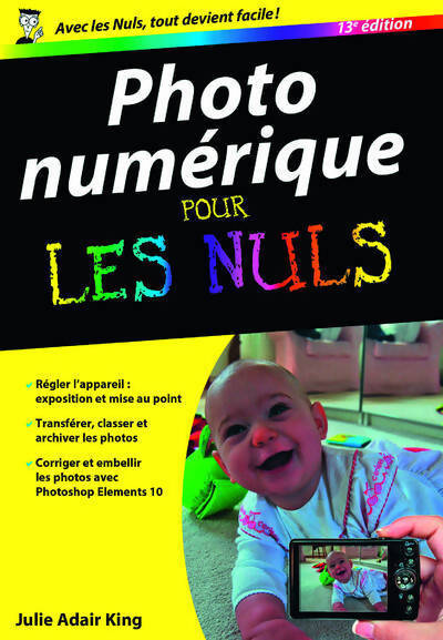 Photo numérique pour les nuls - Julie Adair King, Julie Adair King - Livre