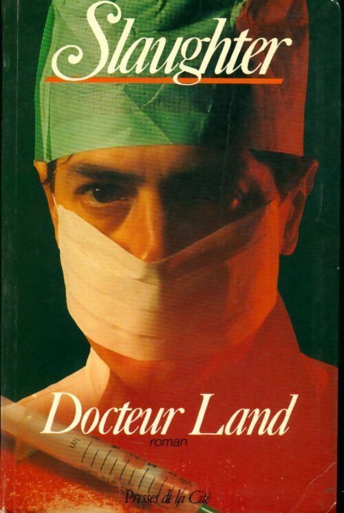 Docteur Land - Frank Gill Slaughter - Livre