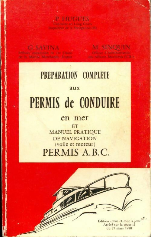 Préparation complète au permis de conduire en mer - M. Sinquin, G. Savina - Livre