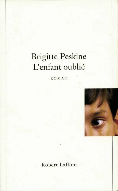 L'enfant oublié - Brigitte Peskine - Livre