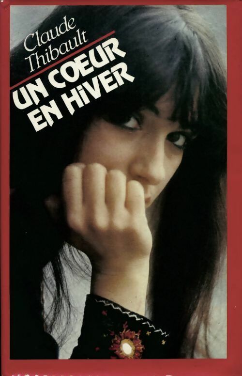 Un coeur en hiver - Claude Thibault - Livre