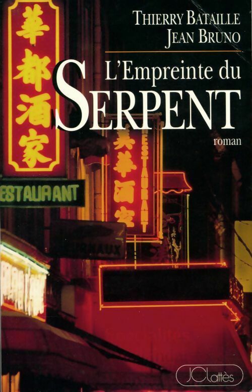 L'empreinte du serpent - Thierry Bataille, Jean Bruno - Livre