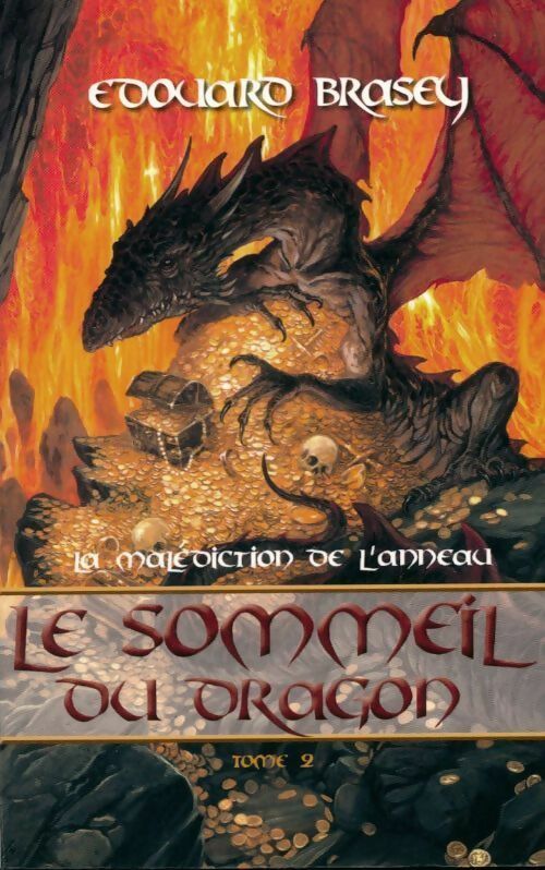 La malédiction de l'anneau Tome II : Le sommeil du dragon - Edouard Brasey - Livre