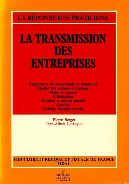 La transmission des entreprises - Pierre Berger, Jean-Albert Latxague - Livre