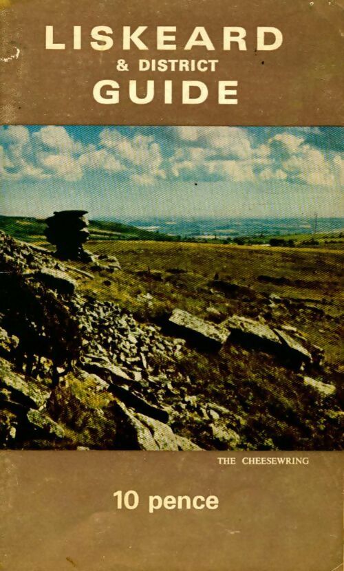 Liskeard and district guide - Collectif - Livre
