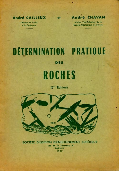 Détermination pratique des roches - André Chavan - Livre