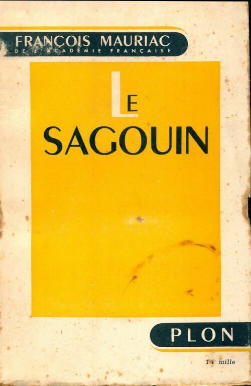 Le sagouin - François Mauriac - Livre