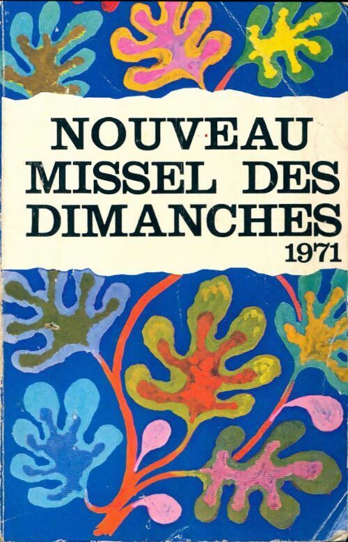 Nouveau missel des dimanches 1971 - Collectif - Livre
