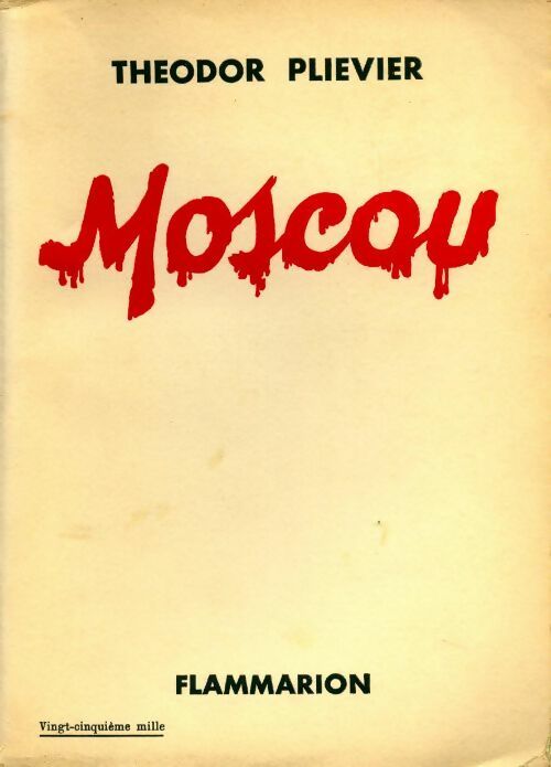 Moscou - Théodor Plievier - Livre