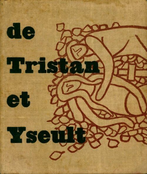 Le roman de Tristan et Yseult - Collectif - Livre