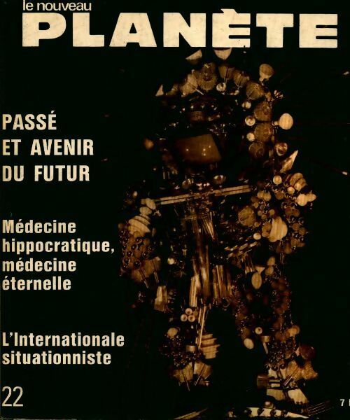 Le nouveau Planète n°22 : Passe et avenir du futur - Collectif - Livre