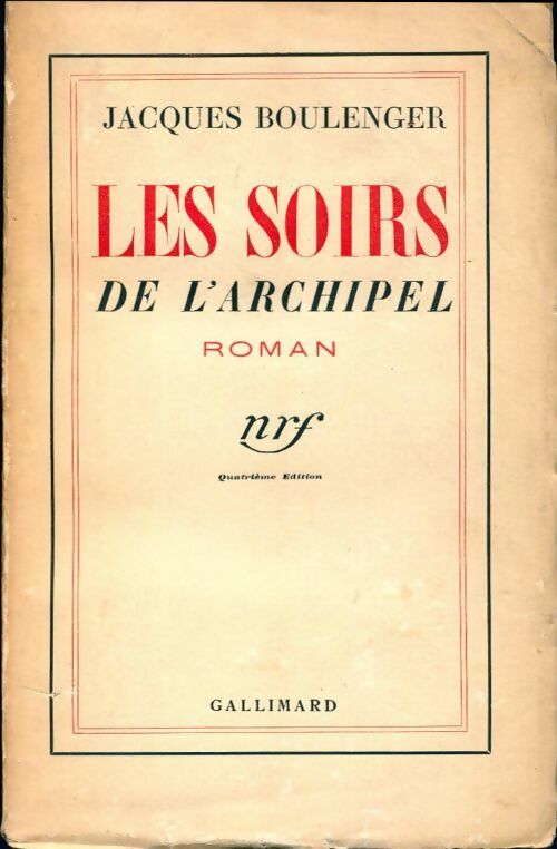 Les soirs de l'archipel - Jacques Boulenger - Livre