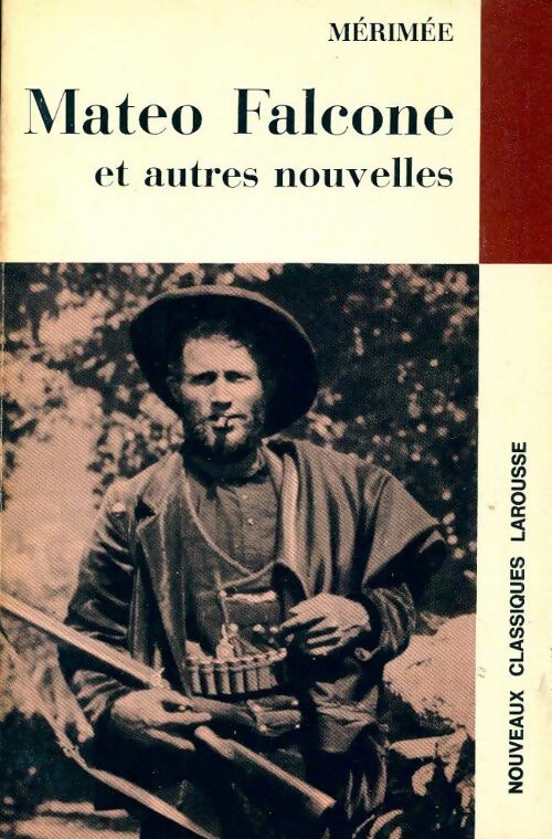 Mateo Falcone et autres nouvelles - Prosper Mérimée - Livre