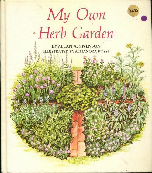 My own herb garden - Allan A. Swenson - Livre