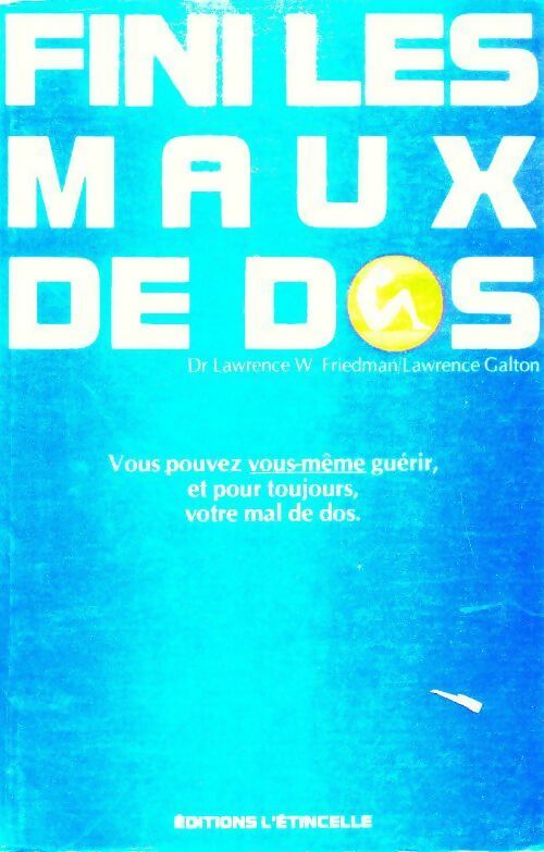Fini les maux de dos - Lawrence Friedman - Livre